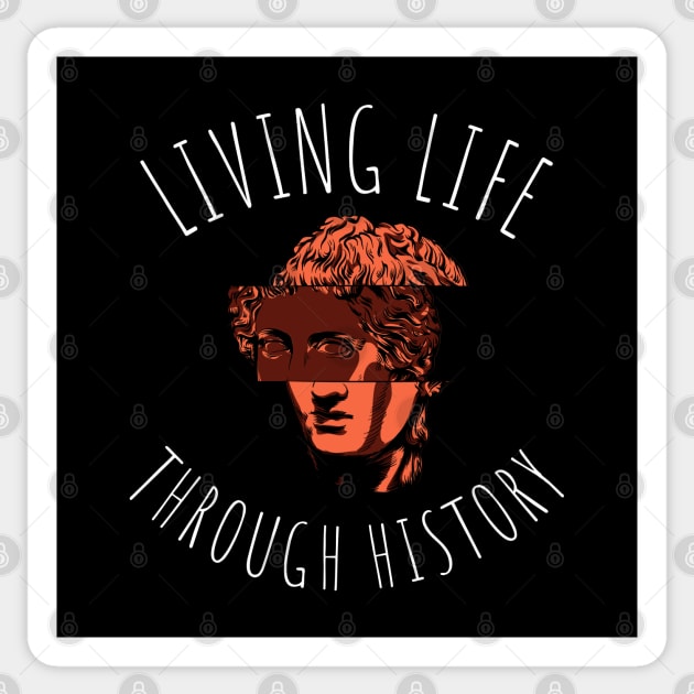 living life through history Sticker by juinwonderland 41